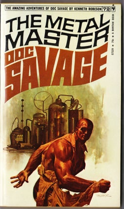 Item #4039 The Metal Master, a Doc Savage Adventure (Doc Savage #72). Kenneth Robeson