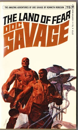 Item #4042 The Land of Fear, a Doc Savage Adventure (Doc Savage #75). Kenneth Robeson