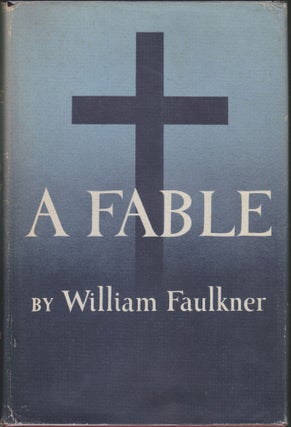 Item #4093 A Fable. William Faulkner