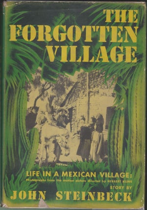 Item #4099 The Forgotten Village. John Steinbeck