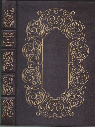 Item #4106 The Autobiography of Benjamin Franklin. Benjamin Franklin