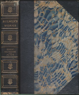 Item #4122 Ernest Travers & Alice: or, the Mysteries. Edward Bulwer-Lytton