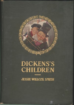 Item #4150 Dickens's Children, Ten Drawings. Jessie Willcox Smith