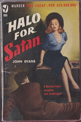 Item #4171 Halo For Satan. John Evans