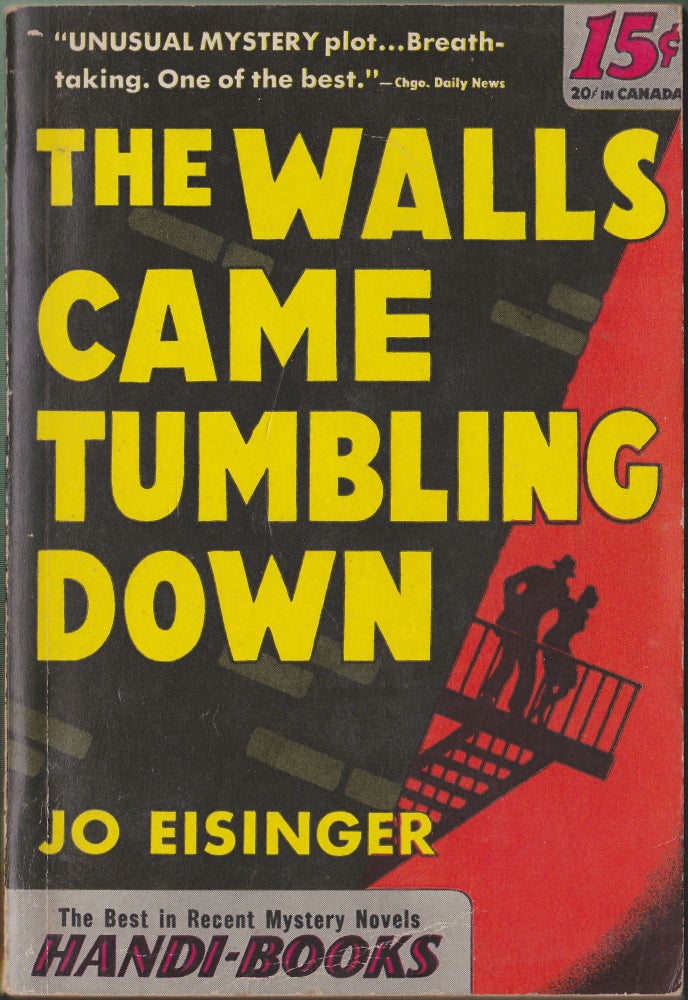 Item #4184 The Walls Came Tumbling Down. Jo Eisinger.