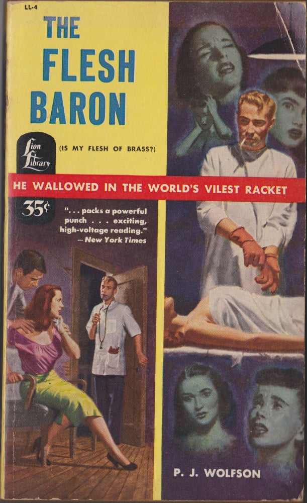 Item #4187 The Flesh Baron. P. J. Wolfson.