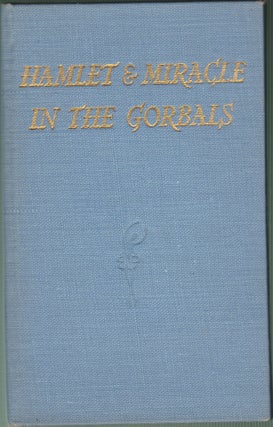 Hamlet and Miracle In The Gobals; The Stories of the Ballets