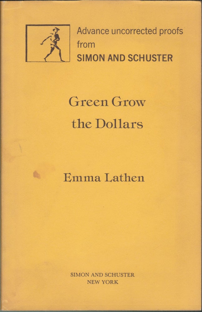 Item #4241 Green Grow The Dollars. Emma Lathen.