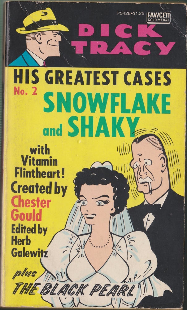 Item #4282 Dick Tracy His Greatest Cases No. 2, Snowflake and Shaky Plus The Black Pearl. Chester Gould.