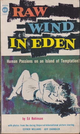 Item #4283 Raw Wind In Eden. Ed Robinson