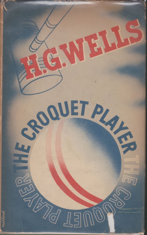 Item #4326 The Croquet Player. H. G. Wells.