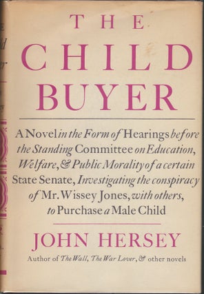 Item #4329 The Child Buyer. John Hersey