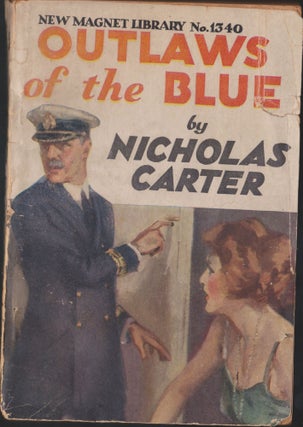 Item #4374 Outlaws Of The Blue, or The Winged Menace. Nicholas Carter