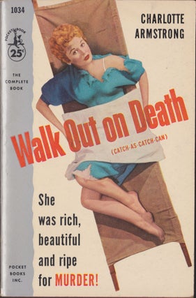 Walk Out On Death. Charlotte Armstrong.