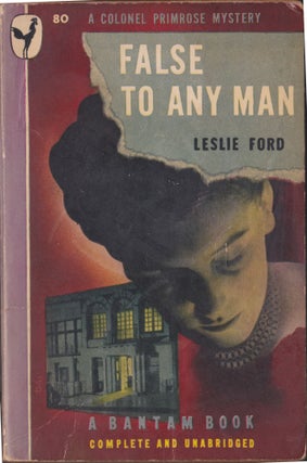 Item #4388 False To Any Man. Leslie Ford