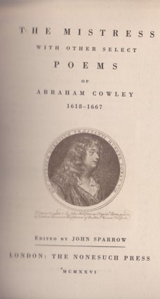 The Mistress With Other Select Poems Of Abraham Cowley 1618-1667