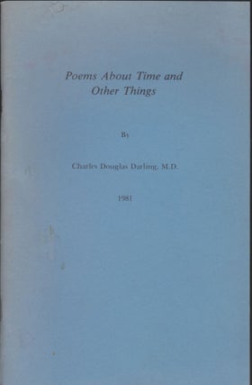 Item #4410 Poems About Time And Other Things. Charles Douglas Darling