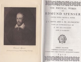 The Poetical Works Of Edmund Spenser; Edited with critical notes by J. C. Smith and E. De Selincourt with an introduction by E. De Selincourt and a glossary