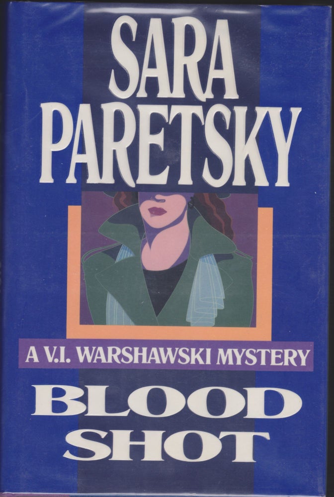 Item #4448 Blood Shot. Sara Paretsky.