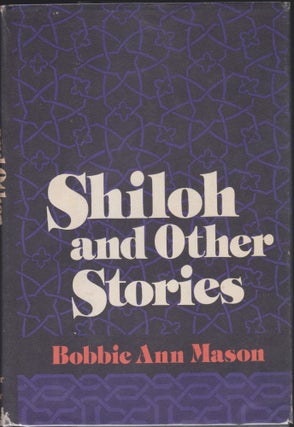 Item #4452 Shiloh And Other Stories. Bobbie Ann Mason