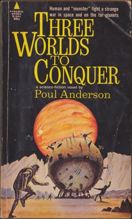 Item #4484 Three Worlds To Conquer. Poul Anderson