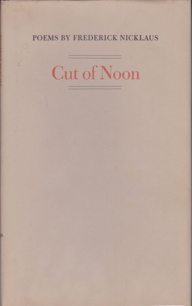 Item #4517 Cut Of Noon. Frederick Nicklaus.