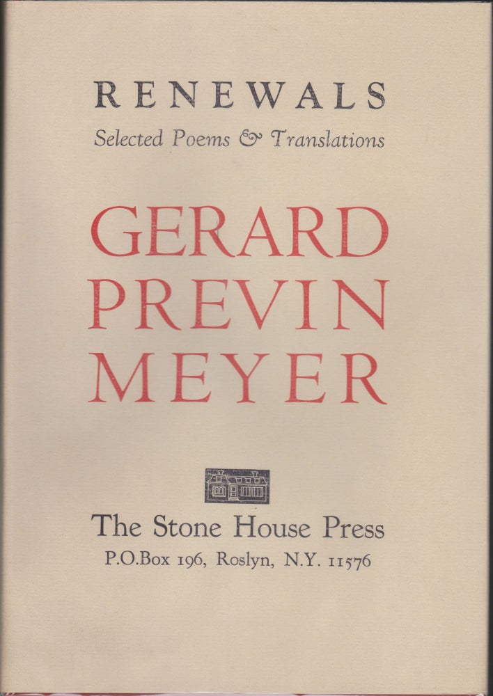 Item #4524 Renewals Selected Poems & Translations. Gerard Previn Meyer.