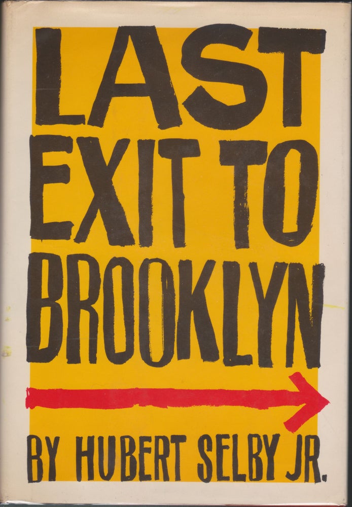 Item #4532 Last Exit To Brooklyn. Hubert Selby, Jr.