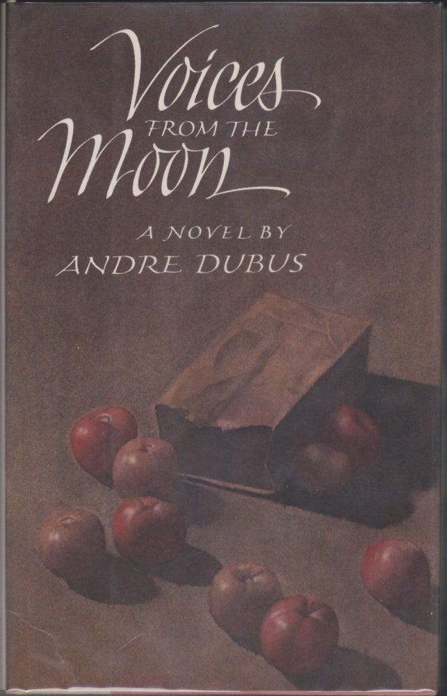 Item #4569 Voices From The Moon. Andre Dubus.