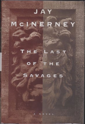 Item #4584 The Last Of The Savages. Jay McInerney