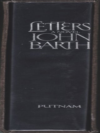 Item #4597 Letters, A Novel. John Barth