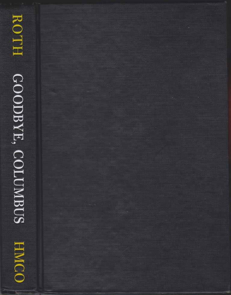 Item #4611 Goodbye, Columbus and Five Short Stories. Philip Roth.