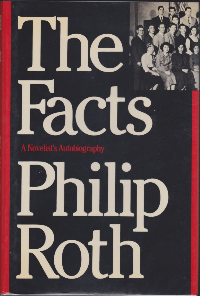 Item #4620 The Facts, A Novelist's Autobiography. Philip Roth.