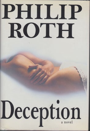 Item #4621 Deception, A Novel. Philip Roth