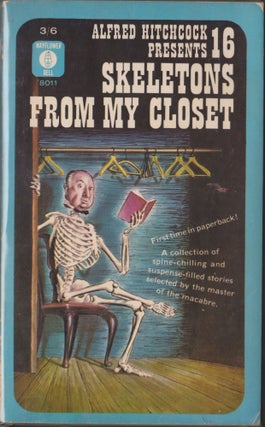 Item #4662 Alfred Hitchcock Presents 16 Skeletons From My Closet. Alfred Hitchcock