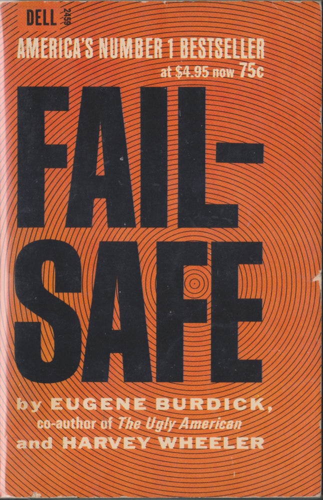 Item #4686 Fail-Safe. Eugene Burdick, Harvey Wheeler.