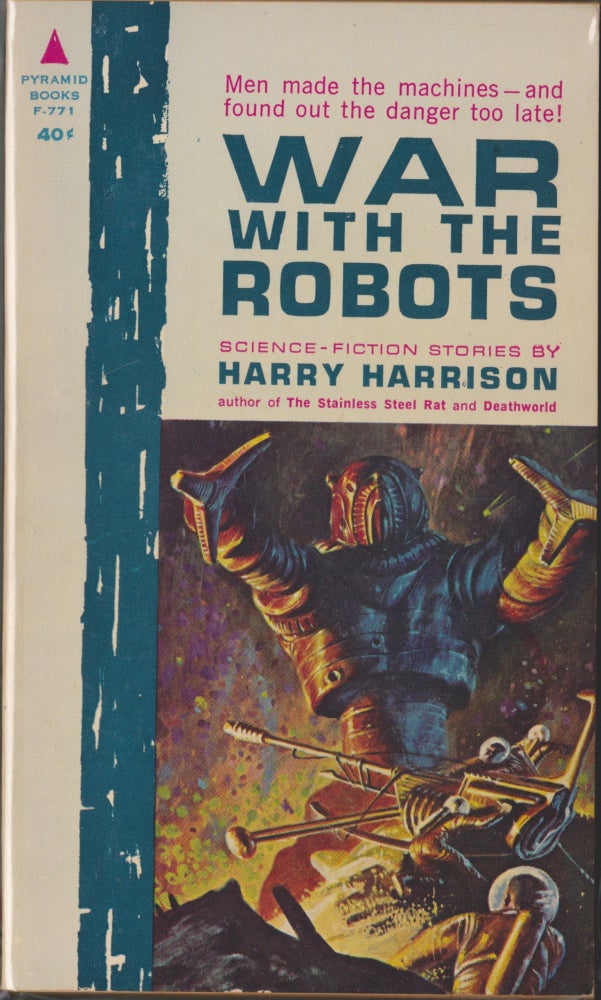 Item #4704 War With The Robots. Harry Harrison.