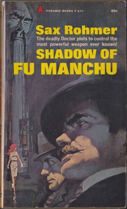 Item #4708 Shadow Of Fu Manchu. Sax Rohmer