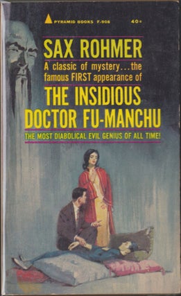 Item #4712 The Insidious Doctor Fu-Manchu. Sax Rohmer