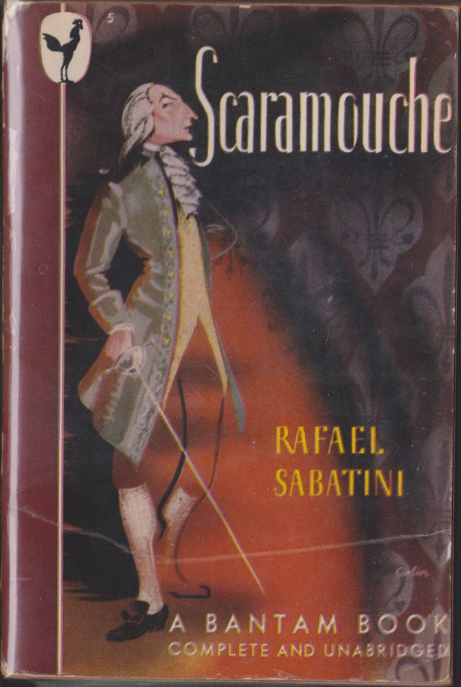 Item #4724 Scaramouche, A Romance Of The French Revolution. Rafael Sabatini.