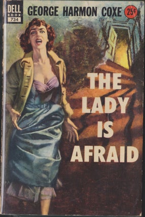Item #4743 The Lady Is Afraid. George Harmon Coxe