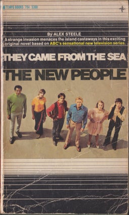 Item #4749 The New People, They Came From The Sea. Alex Steele