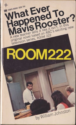 Item #4752 Room 222, What Ever Happened To Mavis Rooster. William Johnston