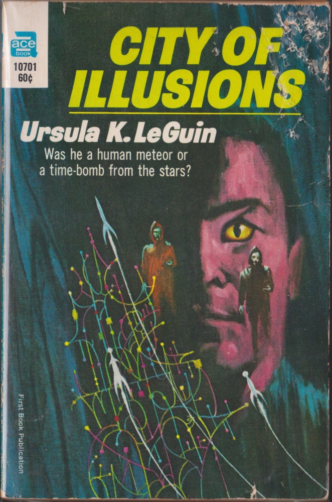Item #4756 City Of Illusions. Ursula Le Guin.