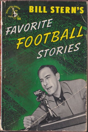 Item #4760 Bill Stern's Favorite Football Stories. Bill Stern