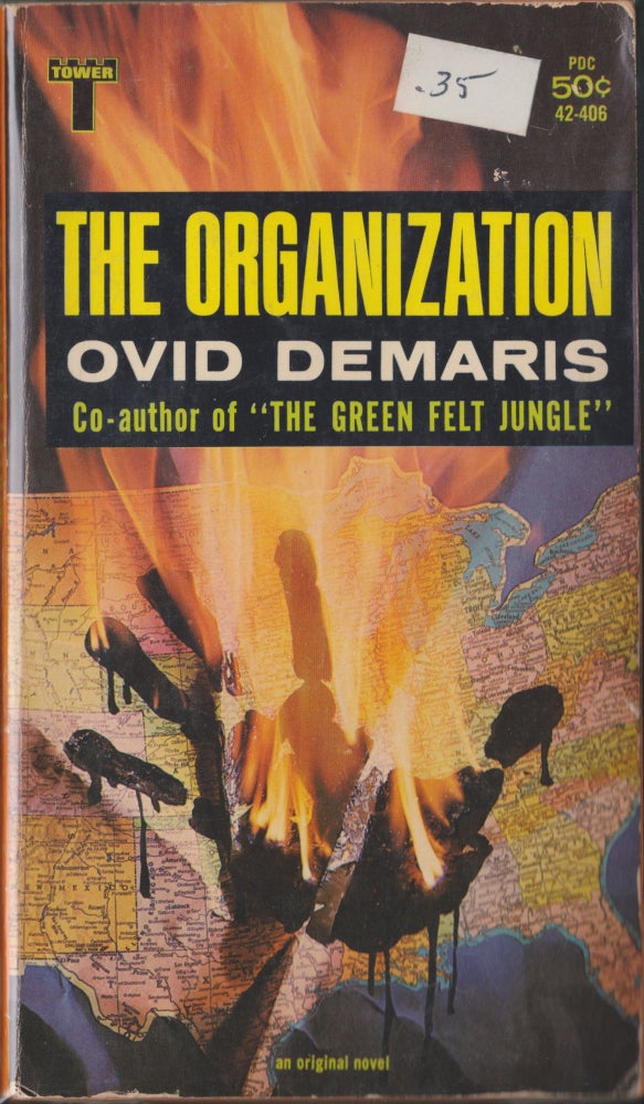 Item #4770 The Organization. Ovid Demaris.