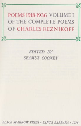 Poems 1918-1936, Volume 1 Of The Complete Poems Of Charles Reznikoff