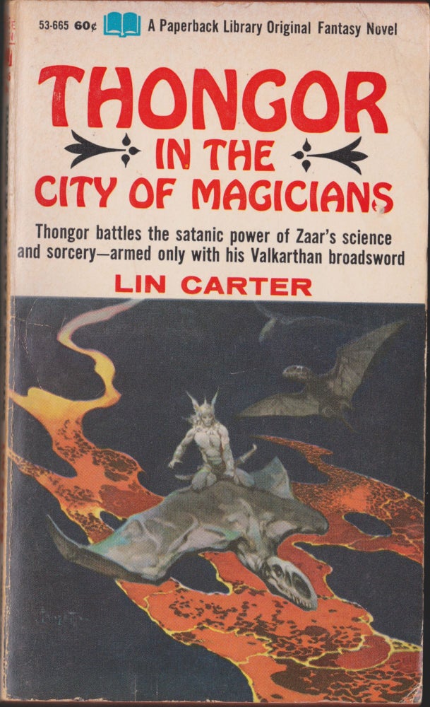 Item #4808 Thongor In The City Of Magicians (Thongor 4). Lin Carter.