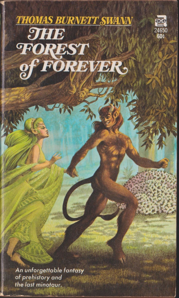 Item #4836 The Forest Of Forever. Thomas Burnett Swann.