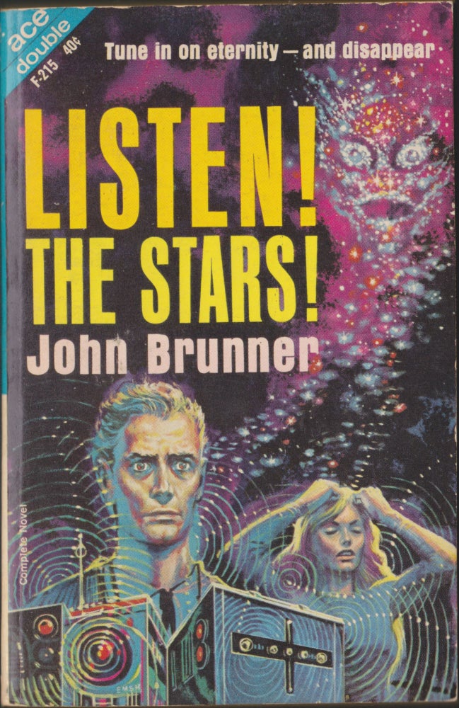 Item #4840 Listen! The Stars! / The Rebellers. John Brunner.